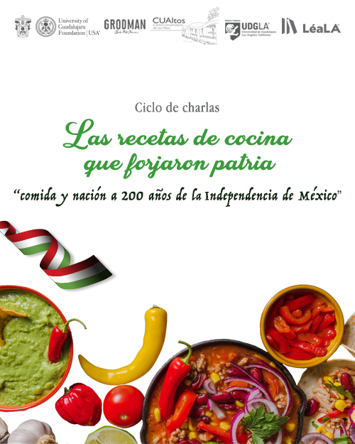 Las recetas de cocina que forjaron patria - University of Guadalajara  Foundation USA