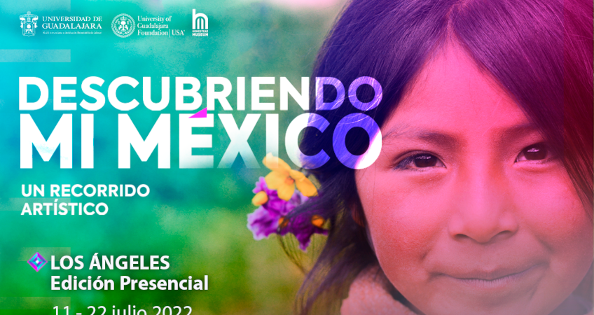 LOS ÁNGELES - PROGRAMA DE VERANO PARA NIÑOS 2022: “Descubriendo mi México: Un recorrido artístico” 